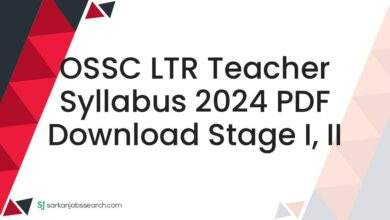 OSSC LTR Teacher Syllabus 2024 PDF Download Stage I, II