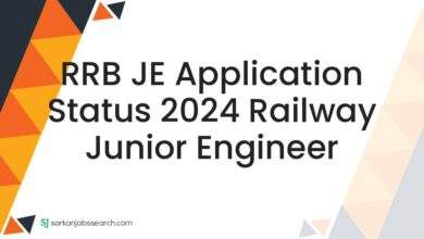 RRB JE Application Status 2024 Railway Junior Engineer