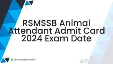 RSMSSB Animal Attendant Admit Card 2024 Exam Date