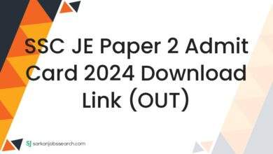 SSC JE Paper 2 Admit Card 2024 Download Link (OUT)