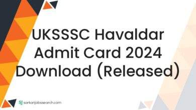 UKSSSC Havaldar Admit Card 2024 Download (Released)