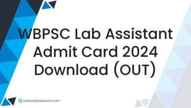 WBPSC Lab Assistant Admit Card 2024 Download (OUT)