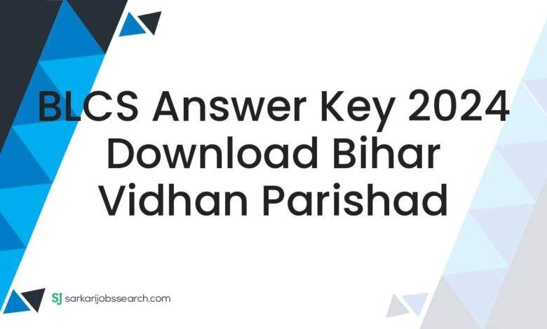 BLCS Answer Key 2024 Download Bihar Vidhan Parishad