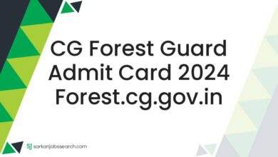 CG Forest Guard Admit Card 2024 forest.cg.gov.in