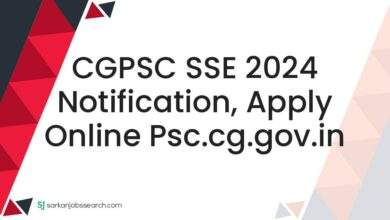 CGPSC SSE 2024 Notification, Apply Online psc.cg.gov.in