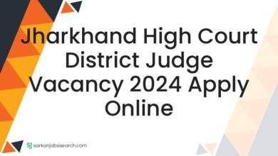 Jharkhand High Court District Judge Vacancy 2024 Apply Online