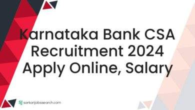 Karnataka Bank CSA Recruitment 2024 Apply Online, Salary