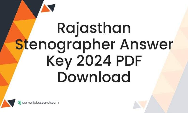 Rajasthan Stenographer Answer Key 2024 PDF Download