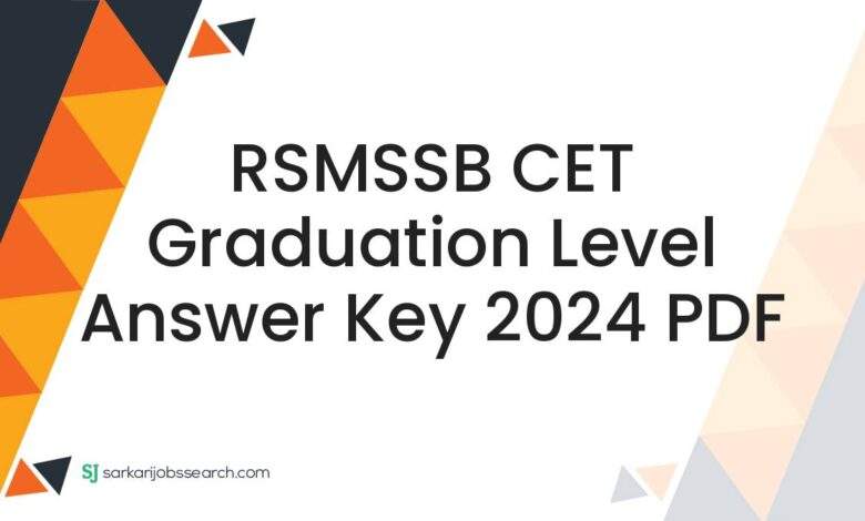 RSMSSB CET Graduation Level Answer Key 2024 PDF