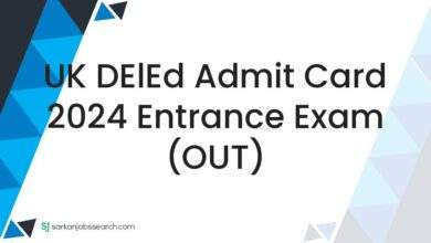 UK DElEd Admit Card 2024 Entrance Exam (OUT)