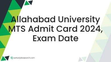 Allahabad University MTS Admit Card 2024, Exam Date