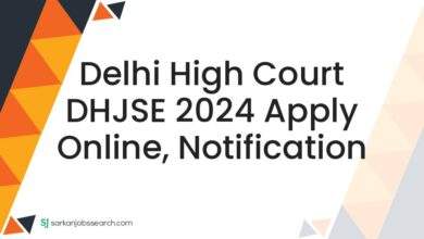 Delhi High Court DHJSE 2024 Apply Online, Notification