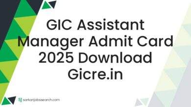 GIC Assistant Manager Admit Card 2025 Download gicre.in