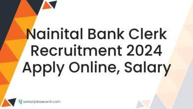 Nainital Bank Clerk Recruitment 2024 Apply Online, Salary