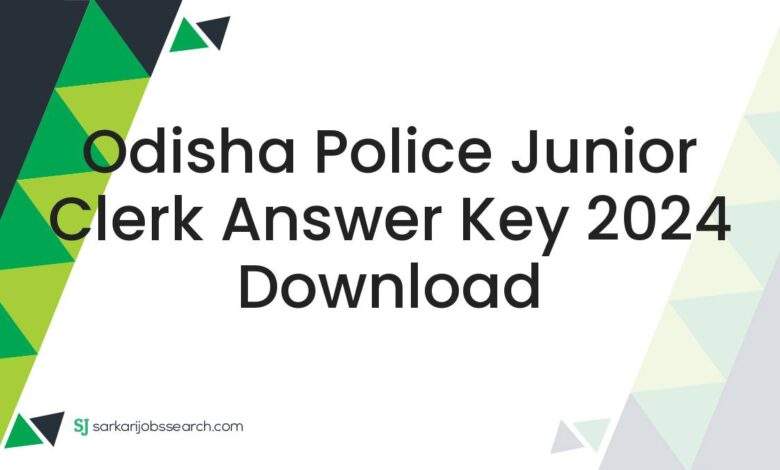 Odisha Police Junior Clerk Answer Key 2024 Download