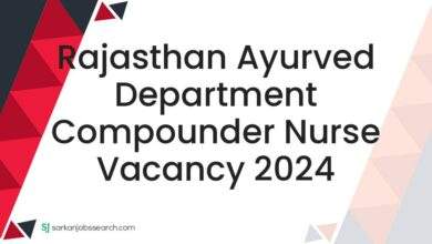 Rajasthan Ayurved Department Compounder Nurse Vacancy 2024