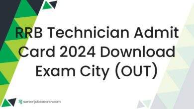 RRB Technician Admit Card 2024 Download Exam City (OUT)