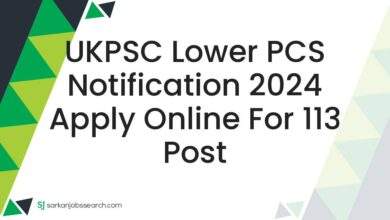 UKPSC Lower PCS Notification 2024 Apply Online For 113 Post