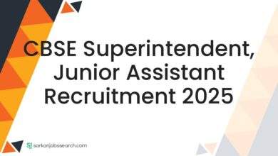 CBSE Superintendent, Junior Assistant Recruitment 2025