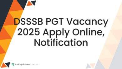 DSSSB PGT Vacancy 2025 Apply Online, Notification