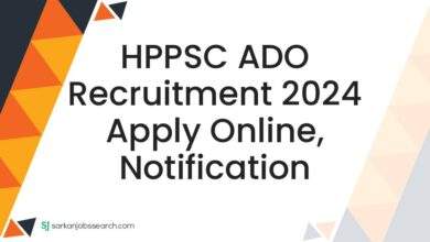 HPPSC ADO Recruitment 2024 Apply Online, Notification