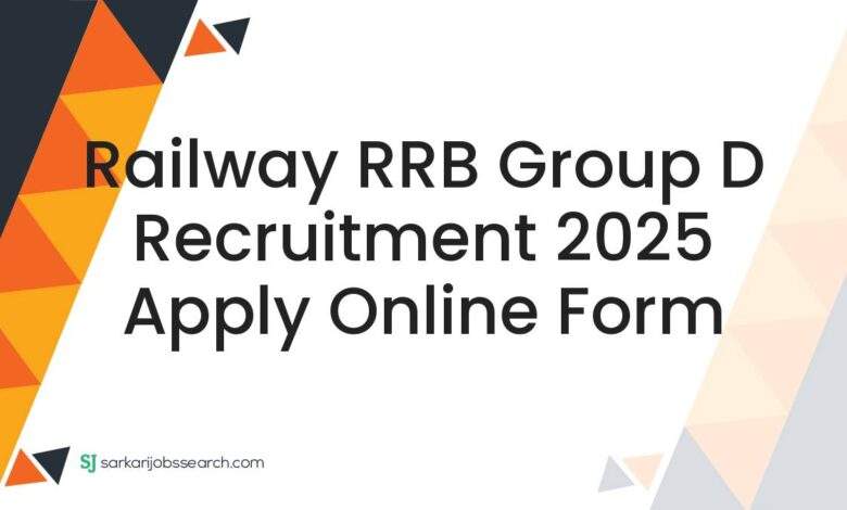 Railway RRB Group D Recruitment 2025 Apply Online Form