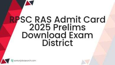 RPSC RAS Admit Card 2025 Prelims Download Exam District