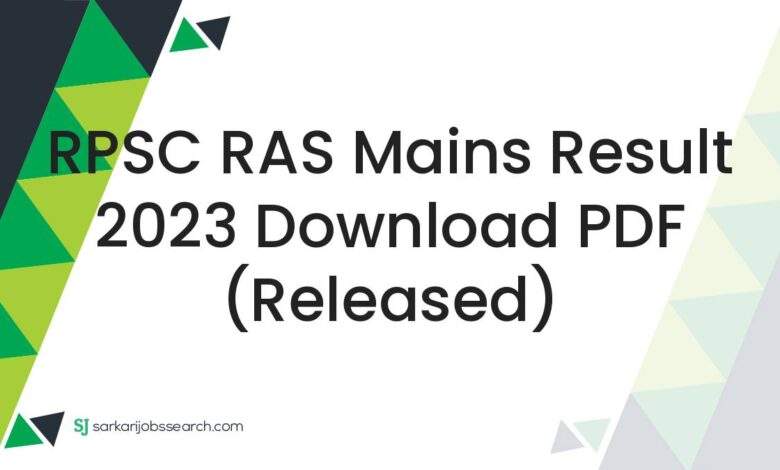 RPSC RAS Mains Result 2023 Download PDF (Released)