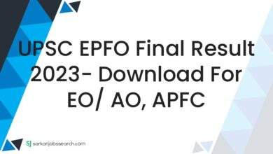 UPSC EPFO Final Result 2023- Download For EO/ AO, APFC