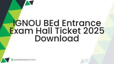 IGNOU BEd Entrance Exam Hall Ticket 2025 Download