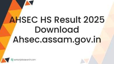 AHSEC HS Result 2025 Download ahsec.assam.gov.in