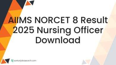 AIIMS NORCET 8 Result 2025 Nursing Officer Download