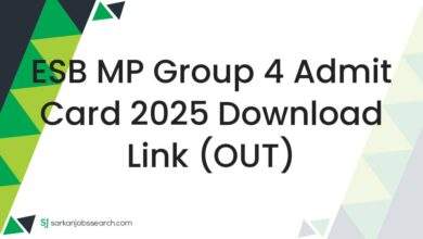 ESB MP Group 4 Admit Card 2025 Download Link (OUT)