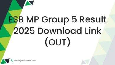 ESB MP Group 5 Result 2025 Download Link (OUT)