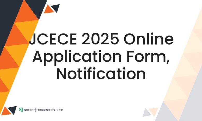 JCECE 2025 Online Application Form, Notification 1 JCECE 2025 Online Application Form, Notification
