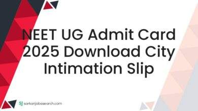 NEET UG Admit Card 2025 Download City Intimation Slip