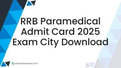 RRB Paramedical Admit Card 2025 Exam City Download