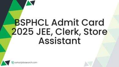 BSPHCL Admit Card 2025 JEE, Clerk, Store Assistant