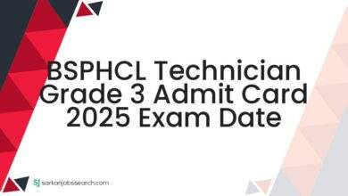 BSPHCL Technician Grade 3 Admit Card 2025 Exam Date
