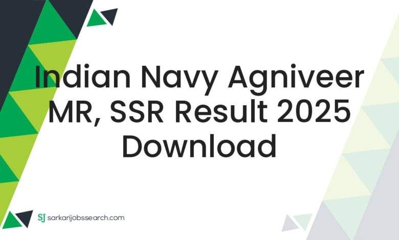 Indian Navy Agniveer MR, SSR Result 2025 Download