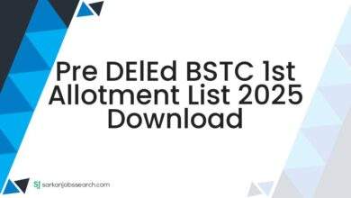 Pre DElEd BSTC 1st Allotment List 2025 Download