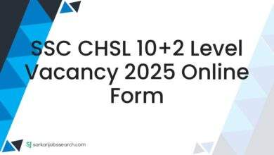SSC CHSL 10+2 Level Vacancy 2025 Online Form