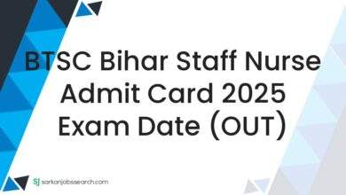 BTSC Bihar Staff Nurse Admit Card 2025 Exam Date (OUT)