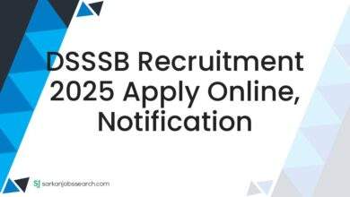 DSSSB Recruitment 2025 Apply Online, Notification
