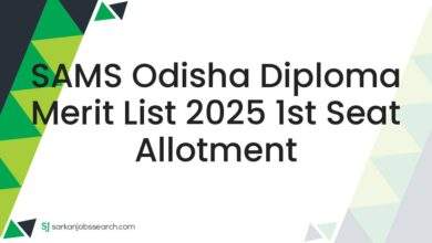 SAMS Odisha Diploma Merit List 2025 1st Seat Allotment