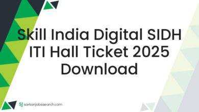 Skill India Digital SIDH ITI Hall Ticket 2025 Download