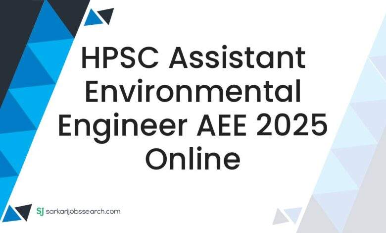 HPSC Assistant Environmental Engineer AEE 2025 Online