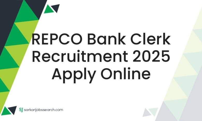 REPCO Bank Clerk Recruitment 2025 Apply Online