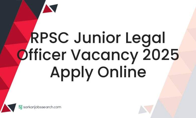 RPSC Junior Legal Officer Vacancy 2025 Apply Online