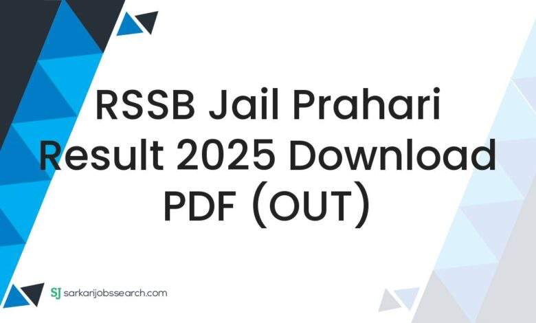 RSSB Jail Prahari Result 2025 Download PDF (OUT)